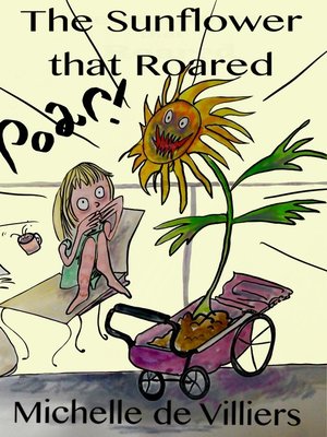 cover image of The Sunflower That Roared